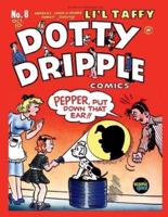 Dotty Dripple Comics #8