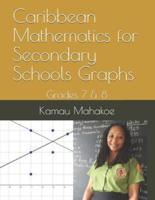 Caribbean Mathematics for Secondary Schools Graphs
