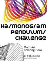 Harmonogram Pendulums Challenge: Math Art Coloring Book