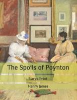 The Spoils of Poynton: Large Print