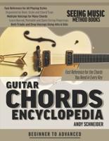 Guitar Chords Encyclopedia: Fast Reference for the Chords You Need in Every Key