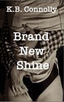 Brand New Shine