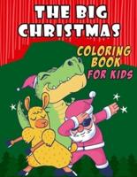 The Big Christmas Coloring Book For Kids