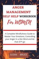 Anger Management Self Help Workbook for Women