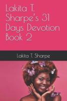 Lakita T. Sharpe's 31 Days Devotion Book 2