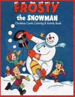 Frosty the Snowman Christmas Comic Coloring & Activity Book