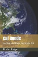 Cat Bonds: Investing Into Natural Catastrophe Risk