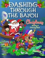 Dashing Through the Bayou: Christmas Activity and Coloring Book