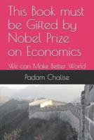 This Book Must Be Gifted by Nobel Prize on Economics