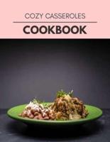 Cozy Casseroles Cookbook