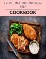 Everything Low-Carb Meal Prep Cookbook