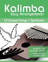 Kalimba Easy Arrangements - 12 Gospel Songs / Spirituals