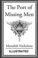 The Port of Missing Men Illustrated