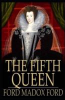 The Fifth Queen (Illustrated)