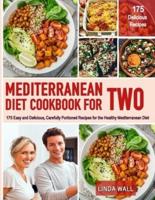 The Mediterranean Diet Cookbook For TWO
