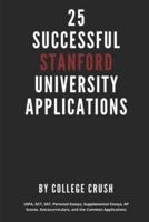 25 Successful Stanford University Applications