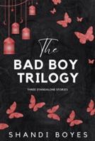 The Bad Boy Trilogy