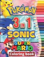 3 in 1 Coloring Book Pokemon, Sonic, Super Mario