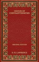 Odour of Chrysanthemums - Original Edition