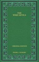 The Wire Devils - Original Edition