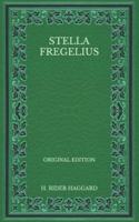 Stella Fregelius - Original Edition