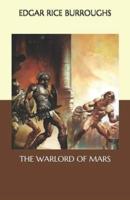 The Warlord of Mars