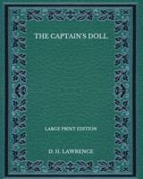 The Captain's Doll - Large Print Edition