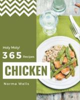 Holy Moly! 365 Chicken Recipes