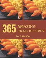 365 Amazing Crab Recipes
