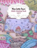Nice Little Town Adult Coloring Book Vol-2