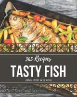 365 Tasty Fish Recipes