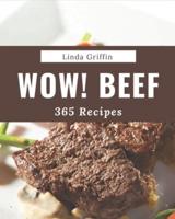 Wow! 365 Beef Recipes