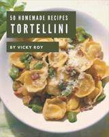 50 Homemade Tortellini Recipes