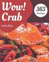Wow! 365 Crab Recipes