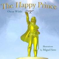 The Happy Prince (Illustrated)