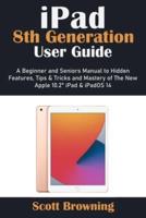 iPad 8th Generation User Guide