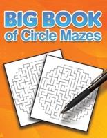 Big Book of Circle Mazes