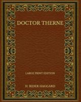 Doctor Therne - Large Print Edition