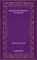 Seven Footprints to Satan - Original Edition
