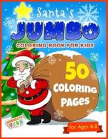 Santa's Jumbo Coloring Book for Kids