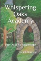 Whispering Oaks Academy