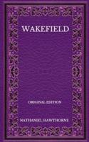 Wakefield - Original Edition