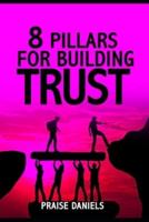 8 PILLARS FOR BUILDING TRUST