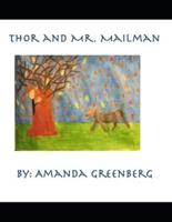Thor And Mr.Mailman