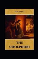 Choephori Illustrated