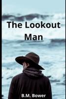 The Lookout Man Illustrated