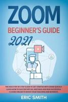 Zoom Beginner's Guide 2021