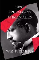 Best Freemason Chronicles Of W. E. B. Du Bois