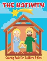 The Nativity Coloring Book for Toddlers & Kids