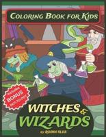 Witches And Wizards Coloring Book For Kids